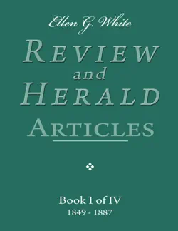 ellen g. white review and herald articles - book i of iv book cover image