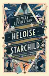 De vele levens van Heloise Starchild sinopsis y comentarios