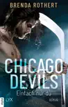 Chicago Devils- Einfach nur du synopsis, comments