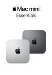 Mac mini Essentials book summary, reviews and download