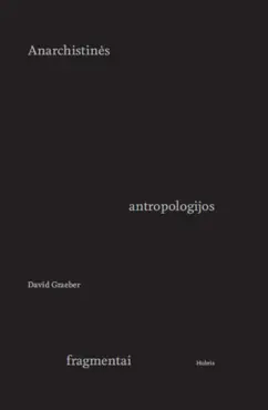 anarchistinės antropologijos fragmentai book cover image