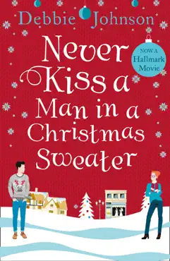 never kiss a man in a christmas sweater book cover image