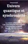 Univers quantique et synchronicité. La vision anthropique. Les coïncidences importantes. L'inconscient collectif. Le rôle des pandémies dans le chemin évolutif humain sinopsis y comentarios
