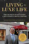 Living the Luxe Life synopsis, comments