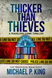 Thicker Than Thieves synopsis, comments