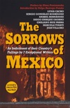 The Sorrows of Mexico book summary, reviews and downlod