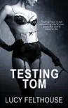 Testing Tom synopsis, comments