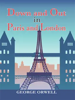 down and out in paris and london book cover image