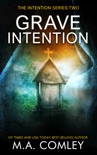 Grave Intention book summary, reviews and downlod