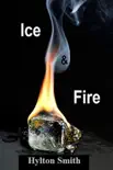 Ice and Fire sinopsis y comentarios