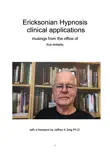 Ericksonian Hypnosis - clinical applications synopsis, comments