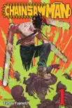 Chainsaw Man, Vol. 1 book summary, reviews and download