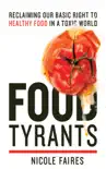 Food Tyrants synopsis, comments