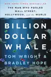 Billion Dollar Whale synopsis, comments