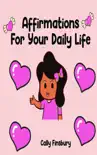 Affirmations For Your Daily Life synopsis, comments