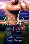 What a Scot Wants book summary, reviews and download