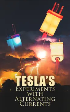 tesla's experiments with alternating currents book cover image
