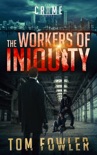 The Workers of Iniquity book summary, reviews and downlod