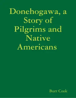 donehogawa, a story of pilgrims and native americans book cover image