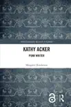 Kathy Acker reviews