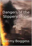 Dangers of the Slippery Slope synopsis, comments