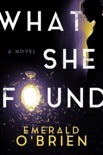 What She Found book summary, reviews and downlod