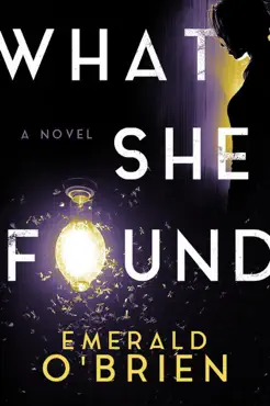 what she found: a psychological thriller book cover image