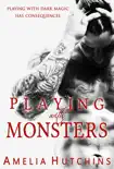 Playing with Monsters synopsis, comments