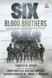Six: Blood Brothers sinopsis y comentarios