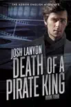 Death of a Pirate King synopsis, comments