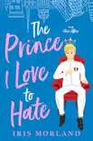 The Prince I Love to Hate synopsis, comments
