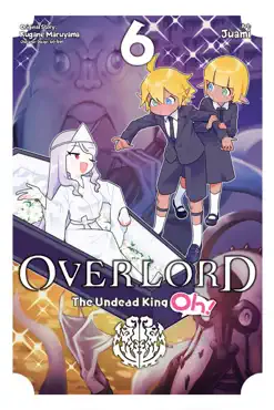 overlord: the undead king oh!, vol. 6 book cover image