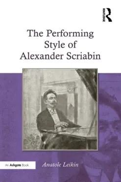 the performing style of alexander scriabin book cover image