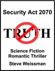 Security Act 2070 synopsis, comments