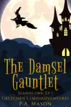 The Damsel Gauntlet synopsis, comments