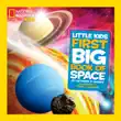 National Geographic Little Kids First Big Book of Space synopsis, comments