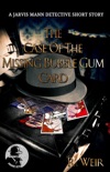 The Case of the Missing Bubble Gum Card book summary, reviews and download