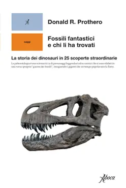 fossili fantastici e chi li ha trovati book cover image
