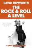 Rock & Roll A Level book summary, reviews and downlod