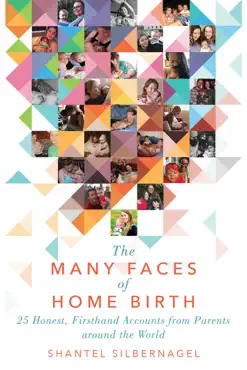 the many faces of home birth book cover image