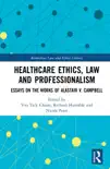 Healthcare Ethics, Law and Professionalism synopsis, comments