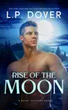 Rise of the Moon sinopsis y comentarios