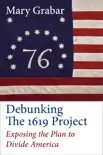 Debunking the 1619 Project synopsis, comments