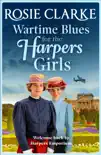 Wartime Blues for the Harpers Girls synopsis, comments