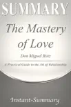 The Mastery of Love Summary synopsis, comments