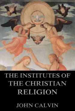 the institutes of the christian religion book cover image