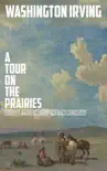 A Tour on the Prairies synopsis, comments
