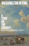 A Tour on the Prairies book summary, reviews and downlod