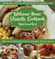 Welcome Home Diabetic Cookbook synopsis, comments