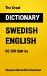 The Great Dictionary Swedish - English synopsis, comments